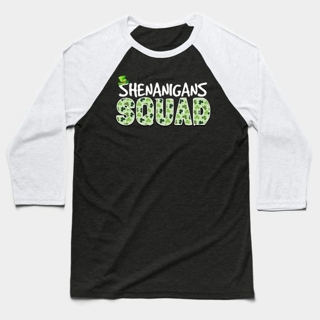 Shenanigans Squad Funny St Patrick's Day Green Costume for men, women and kids Baseball T-Shirt by TheMjProduction